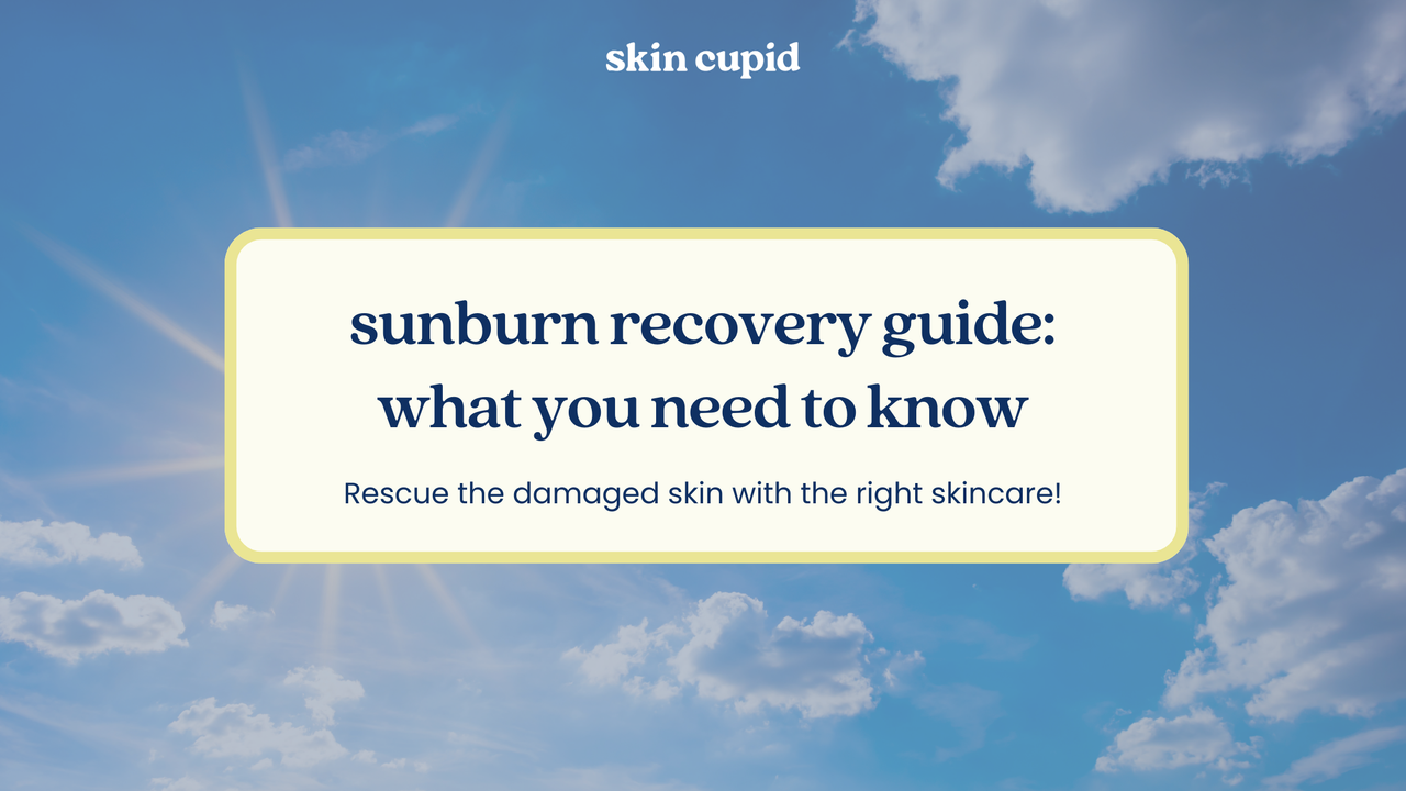 Sunburn Recovery Guide: What You Need to Know