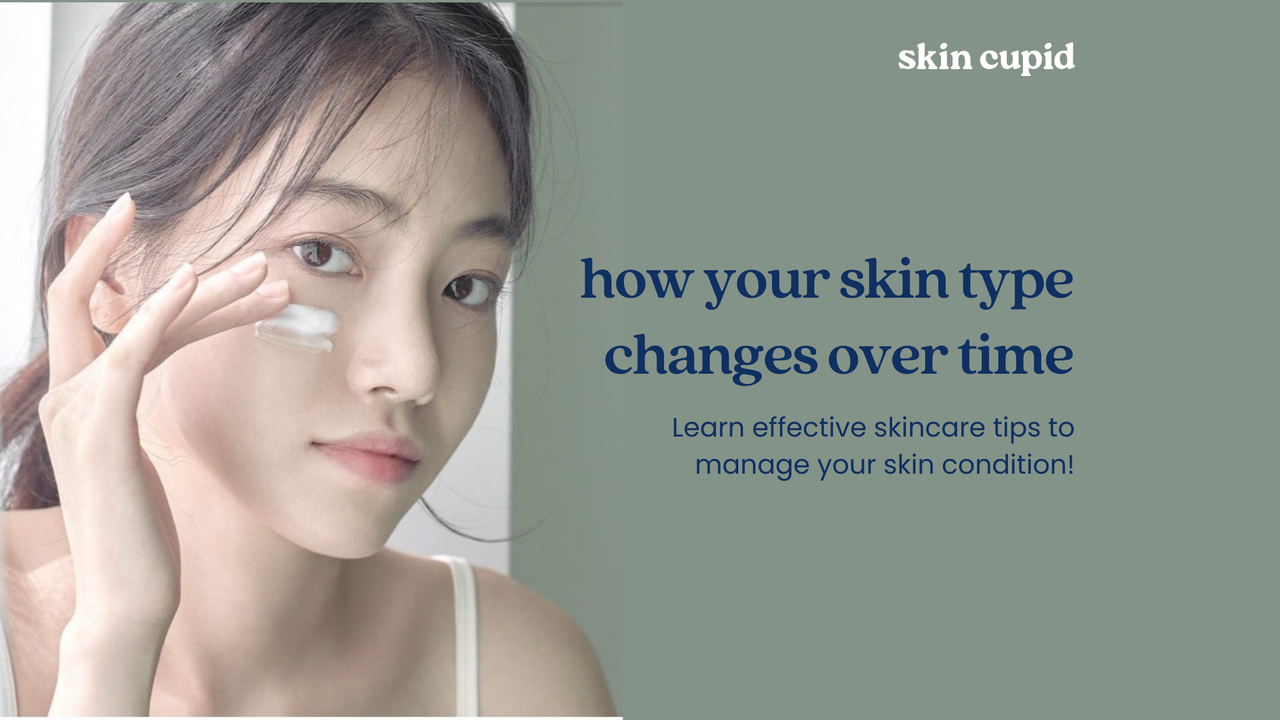 How Your Skin Changes Over Time