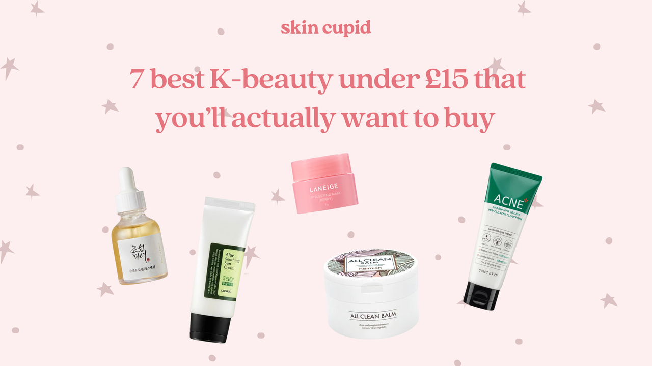 7 Best K-Beauty Under £15 That You’ll Actually Want to Buy