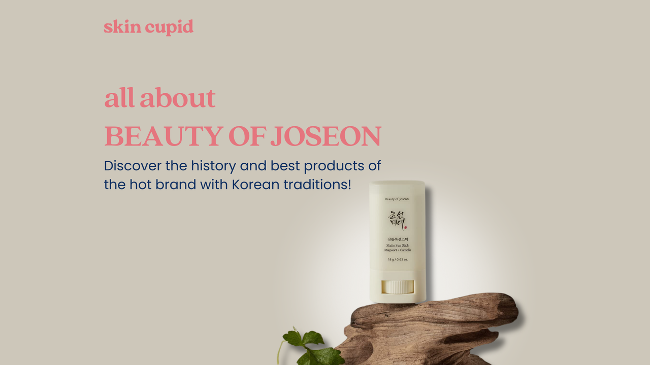 All About Beauty of Joseon: The Korean Skincare with Ancient Wisdom