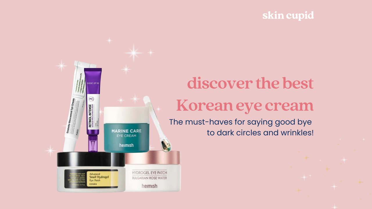 Discover the Best Korean Eye Creams: Must-Have Products and Top Tips!