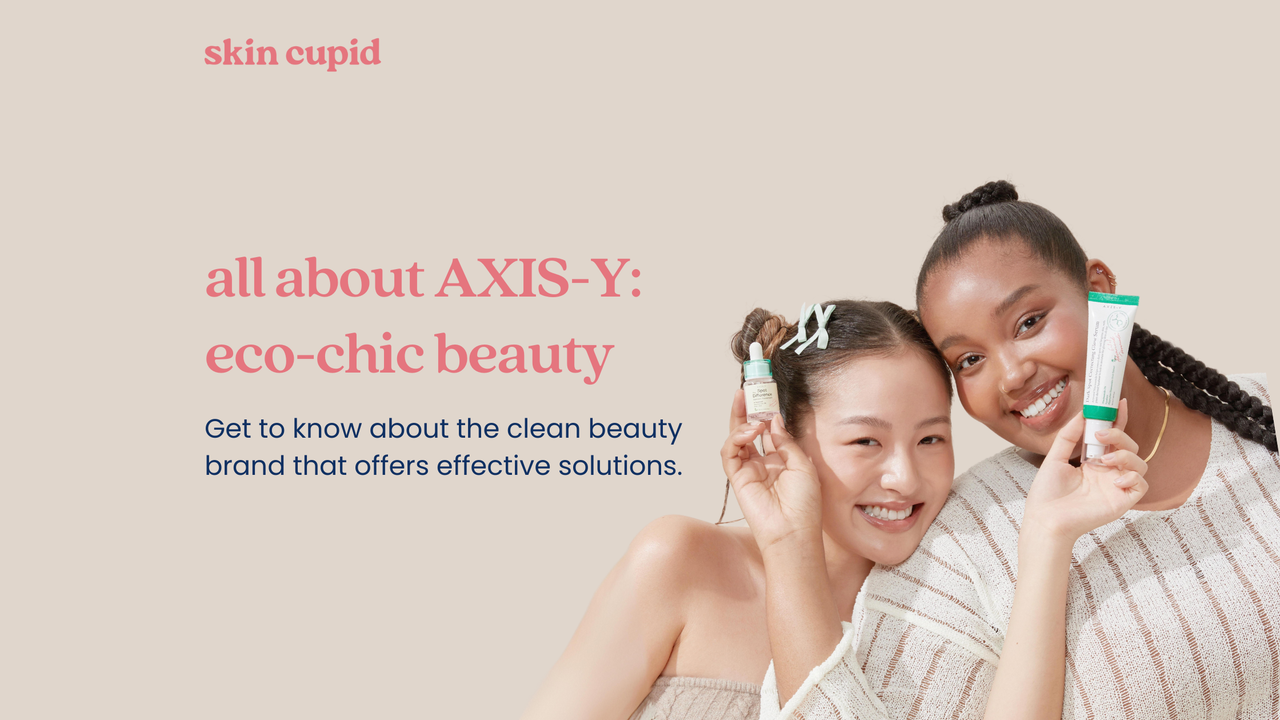 All About AXIS-Y: Climate-Inspired K-Beauty