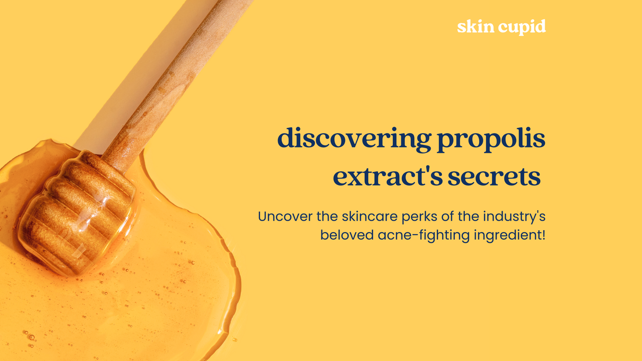 Propolis Extract: Nature's Gift for Glowing Skin