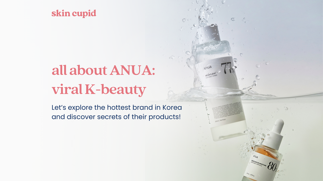 All About ANUA: Viral K-Beauty Skincare Brand